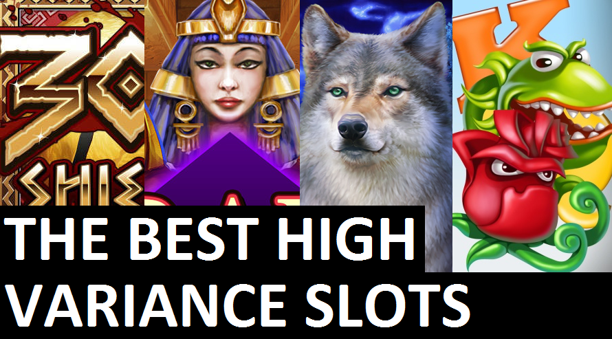 The Best High Variance Slots